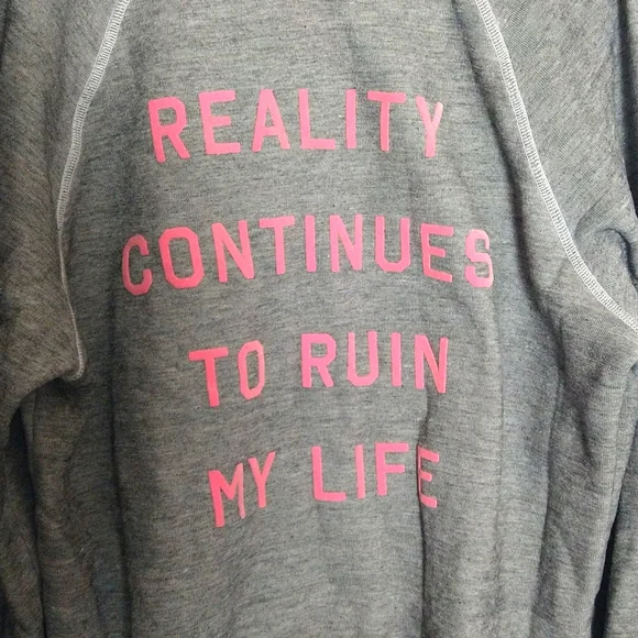NWT Wildfox  Reality Continues To Ruin My Life Sweatshirt Crew Neck Size Small - Picture 8 of 11
